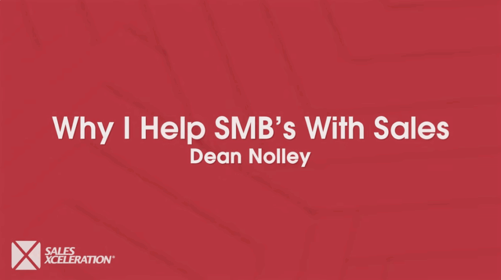Dean Nolley - Why I Help SMBs