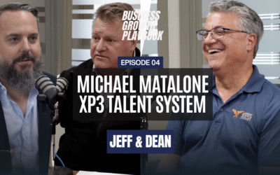 Getting to Know Michael Matalone with XP3 Talent System – Business Growth Playbook Ep 4